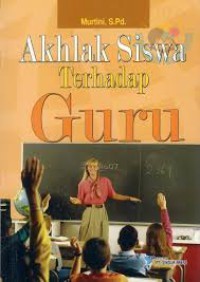 Image of AKHLAK SISWA TERHADAP GURU