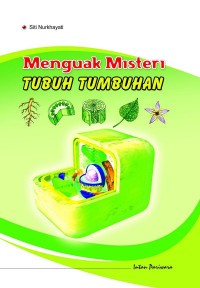 Image of MENGUAK MISTERI TUBUH TUMBUHAN