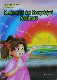 Image of MENJELAJAHI DAN MEMPELAJARI KALIMAT