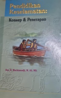 Image of PENDIDIKAN KESELAMATAN : KONSEP & PENERAPAN