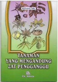 Image of TANAMAN YANG MENGANDUNG ZAT PENGGANGGU